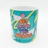 Get Into The Groove Mug Art Wow