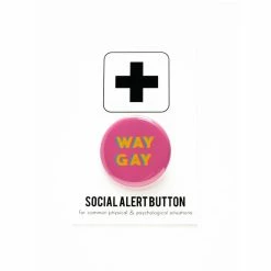 Word For Word Way Gay Pinback Button